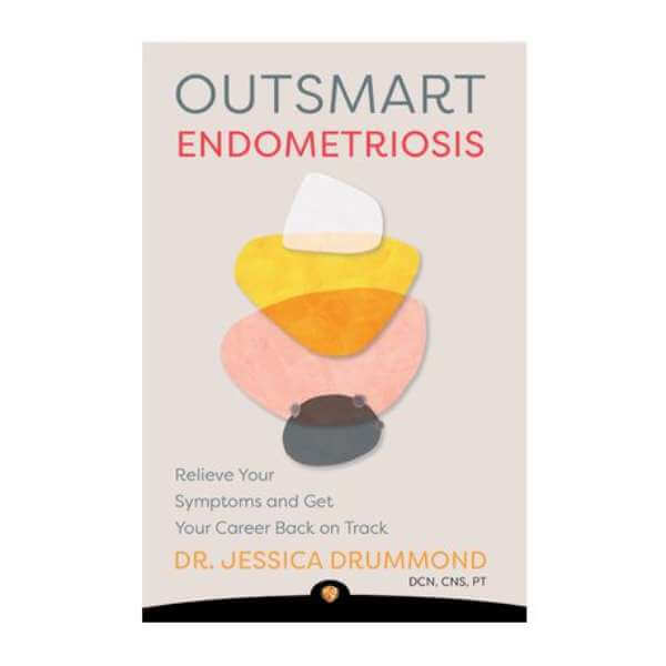 Outsmart Endometriosis: Relieve Your Symptoms and Get Your Career Back on Track